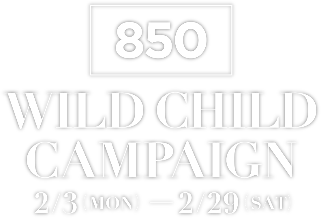 WILD CHILD キャンペーン